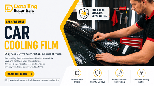 Car Cooling Film: Benefits, Types, Cost & Installation Guide - Detailing Essentials