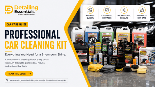 Professional Car Cleaning Kit: The Ultimate Detailing Guide - Detailing Essentials
